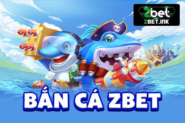 Bắn cá zbet