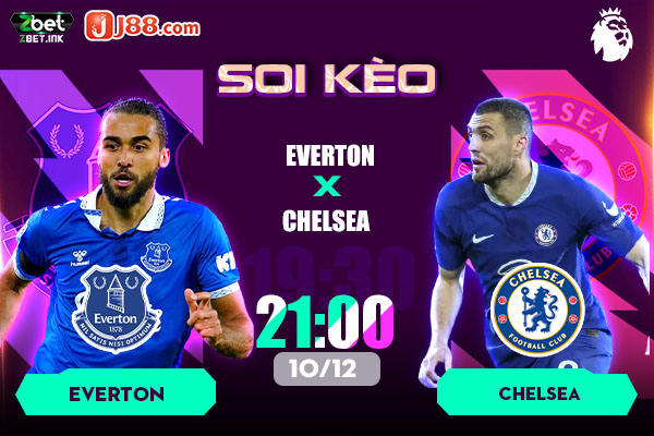 Soi kèo trận đấu Chelsea vs Everton