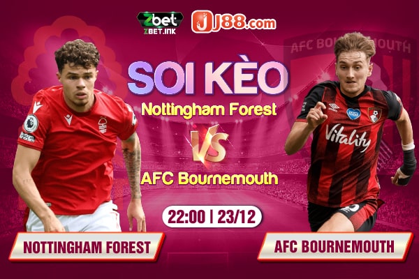 Soi kèo trận đấu Nottingham vs afc bouremouth